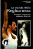 La marcia della regina nera