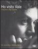 Ho visto Vale. Ediz. italiana e inglese