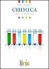 Chimica. Tutto si trasforma. Laboratorio. Per le Scuole superiori