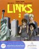 Links. Con magazine. Con espansione online. Con CD Audio. Per la Scuola media vol.2