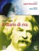 Il diario di Eva. Audiolibro. CD Audio