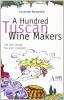 Hundred tuscan wine makers. The best wines, the best vintners (A)