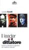 Il leader e il dittatore. Uomini e istituzioni di governo nel �realismo radicale�