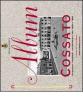 Album Cossato. Paesaggi, persone, avvenimenti tra '800 e '900