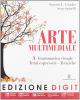 Arte multimediale. Vol. A-B. Con espansione online. Per la Scuola media. Con DVD-ROM