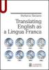 Translating English as a Lingua Franca