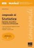 Compendio di statistica. Statistica descrittiva e statistica inferenziale