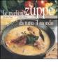 Le migliori zuppe da tutto il mondo