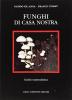 Funghi di casa nostra