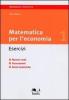 Matematica per l'economia. Esercizi vol.1
