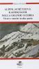 Alpini, Sch�tzen e Kaiserj�ger nella grande guerra. Vivere e morire in alta quota. Con videocassetta