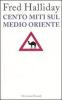 Cento miti sul Medio Oriente