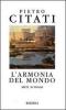 L' armonia del mondo. Miti d'oggi