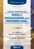 I test per l'ammissione alle scuole di specializzazione per le professioni legali
