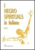 I negro spirituals in italiano vol.2