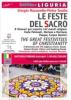 Le feste del sacro. 8 itinerari per scoprire 142 eventi religiosi. Feste patronali mariane e marinare