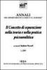 Il concetto di separazione nella teoria e nella pratica psicoanalitica. Annali del dipartimento clinico �G. Lemoine�
