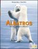 Il nuovo albatros. Lezioni e immagini di biologia. Active book. Per le Scuole superiori
