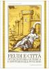 Feudi e citt�. Studi di storia giuridica e istituzionale pugliese