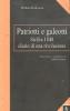 Patriotti e galeotti. Sicilia 1848. Diario di una rivoluzione