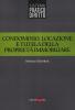 Condominio, locazione e tutela della propriet� immobiliare