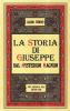 La storia di Giuseppe. Dal Mysterium magnum (rist. anast. 1938)