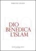 Dio benedica l'Islam
