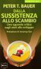 Dalla sussistenza alla scambio. Uno sguardo critico sugli aiuti allo sviluppo