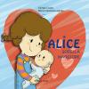 Alice sorella maggiore