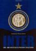 Inter. 1908-2008. Un secolo di passione nerazzurra