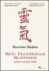 Reiki tradizionale giapponese. 1� e 2� livello