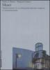 Musei. Trasformazioni di un'istituzione dall'et� moderna al contemporaneo