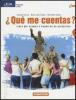 Que me cuentas? Libro del alumno y cuaderno de ejercicios. Con 2 CD Audio. Per le Scuole superiori vol.2