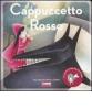 Cappuccetto Rosso. Con CD Audio