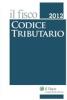 Codice tributario. Il fisco 2012