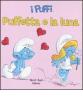 Puffetta e la luna. I puffi