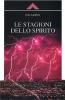 Le stagioni dello spirito