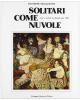 Solitari come nuvole. Arte e artisti in Sicilia nel '900