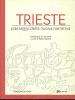 Trieste, paesaggi della nuova narrativa. Antologia di racconti