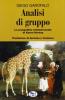 Analisi di gruppo. La prospettiva interpersonale di Karen Horney