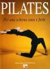 Pilates. Per una schiena sana e forte