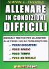 Allenare in condizioni difficili