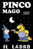 Il ladro. Pinco Mago