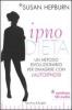 Ipnodieta. Un metodo rivoluzionario per dimagrire con l'autoipnosi. Con CD Audio