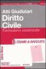 Atti giudiziari. Diritto civile. Formulario essenziale per l'esame di avvocato. Ediz. minore