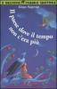 Il paese dove il tempo non c'era pi�