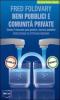 Beni pubblici e comunit� private. Come il mercato pu� gestire i servizi pubblici