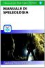 Manuale di speleologia