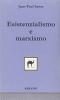 Esistenzialismo e marxismo. La conferenza di Araraquara