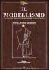 Il modellismo. Tecnica del modello sartoriale e industriale. Donna, uomo, bambino. Ediz. italiana e inglese